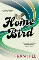 Home Bird - Fran Hill
