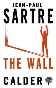 The Wall - Jean-Paul Sartre