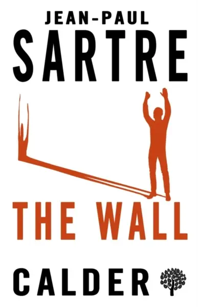 The Wall - Jean-Paul Sartre