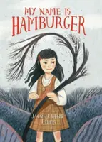 My Name Is Hamburger - Jacqueline Jules