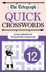 The Telegraph Quick Crosswords 12 - Telegraph Media Group Ltd