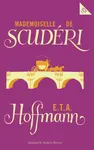 Mlle de Scuderi - E. T. A. Hoffman