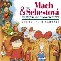 Petr Nárožný – Macourek: Mach & Šebestová - Nejlepší dobrodružství