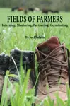 Fields of Farmers - Joel Salatin