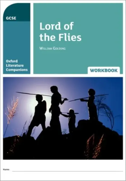 Oxford Literature Companions: Lord of the Flies Workbook - Peter Buckroyd, Jane Branson