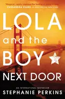 Lola and the Boy Next Door - Stephanie Perkins