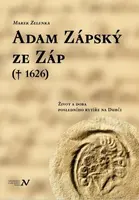 Adam Zápský ze Záp(† 1626) - Marek Zelenka