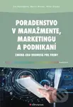 Poradenstvo v manažmente, marketingu a podnikaní (Zmena ako hodnota pre firmy) - kniha z kategorie Marketingová komunikace