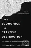 The Economics of Creative Destruction (New Research on Themes from Aghion and Howitt) - kniha z kategorie Byznys a management