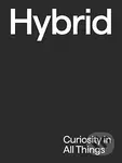 Hybrid (Curiosity in All Things) - Hybrid (Ed)
