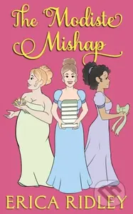 The Modiste Mishap - Erica Ridley - kniha z kategorie Detektivky, thrillery a horory