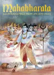 Mahabharata : Illustrated Tales From Ancient India