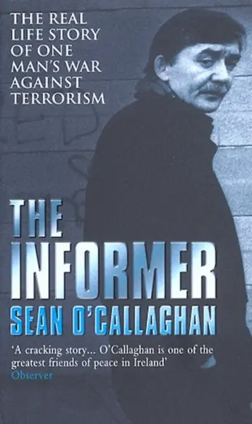 The Informer - Sean O'Callaghan