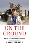 On the Ground - Brian Stewart