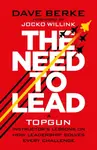 The Need to Lead - Dave Berke