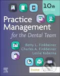 Practice Management for the Dental Team (Tenth Edition) - kniha z kategorie Stomatologie a dentální hygiena