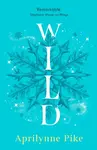 Wild - Aprilynne Pike