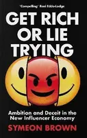 Get Rich or Lie Trying - Symeon Brown