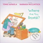 Where Are You, Bronte? - Tomie Depaola - kniha z kategorie Pro děti