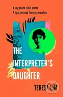 The Interpreter's Daughter (A remarkable true story of feminist defiance in 19th Century Singapore) - kniha z kategorie Společenská beletrie