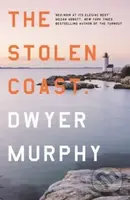 The Stolen Coast - Dwyer Murphy - kniha z kategorie Detektivky, thrillery a horory