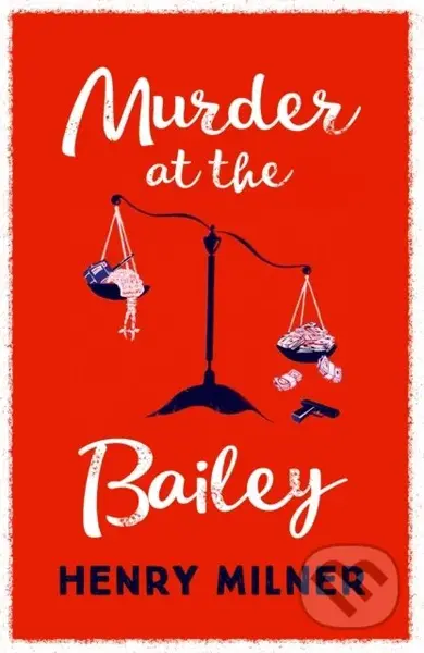 Murder at the Bailey - Henry Milner - kniha z kategorie Detektivky, thrillery a horory