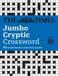 The Times Jumbo Cryptic Crossword Book 18 - The Times Mind Games, Richard Rogan