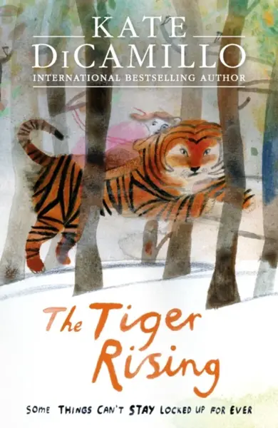 The Tiger Rising - Kate DiCamillo