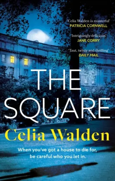 The Square - Celia Walden
