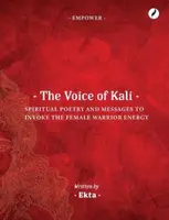 The Voice of Kali - Ekta Bajaj