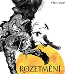 Rozetmění - Jay Kristoff - e-kniha