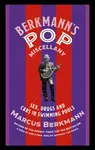 Berkmann's Pop Miscellany - Berkmann Marcus