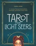 Tarot for Light Seers - Chris-Anne