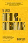 The Basics of Bitcoins and Blockchains - Antony Lewis