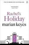 Rachel's Holiday - Marian Keyes