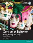 Consumer Behavior: Buying, Having, and Being, Global Edition - Michael Solomon