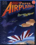 Book of Paper Airplanes - Doug Stillinger