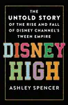 Disney High - Ashley Spencer