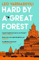 Hard by a Great Forest - Leo Vardiashvili