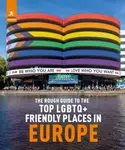 The Rough Guide to Top LGBTQ+ Friendly Places in Europe - Rough Guides