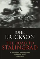 The Road To Stalingrad - Prof John Erickson