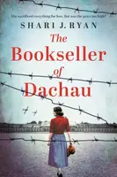 The Bookseller of Dachau - Shari J. Ryan