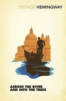 Across the River and into the Trees