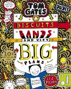 Tom Gates 14:  Biscuits, Bands and Very Big Plans - Liz Pichon