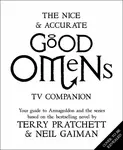 The Nice and Accurate Good Omens TV Companion - Neil Gaiman, Terry Pratchett