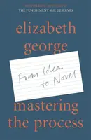Mastering the Process - Elizabeth Georgeová