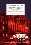 Death on the Down Beat (An Orchestral Fantasy of Detection) - kniha z kategorie Detektivky, thrillery a horory