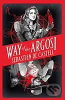 Way of the Argosi - Sebastien de Castell - kniha z kategorie Pro děti