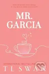 Mr. Garcia - T.L. Swan - kniha z kategorie Romantická