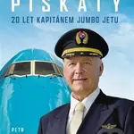 Slavomír Pískatý (20 let kapitánem Jumbo Jetu) - Petr Čermák - kniha z kategorie Historie